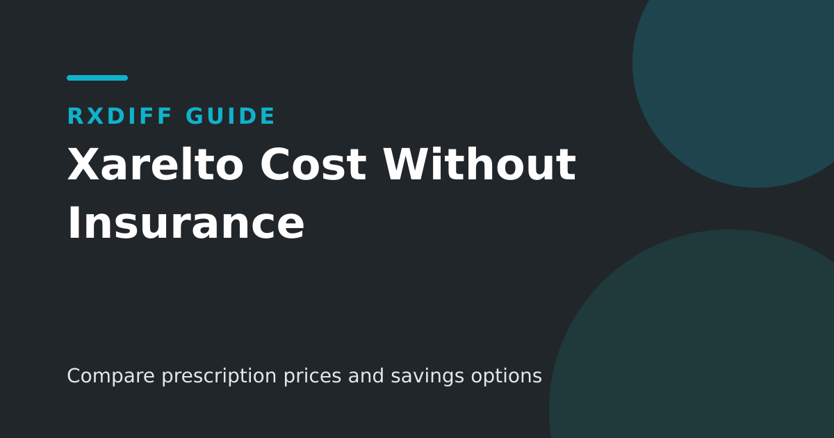 Xarelto cost and coverage guide